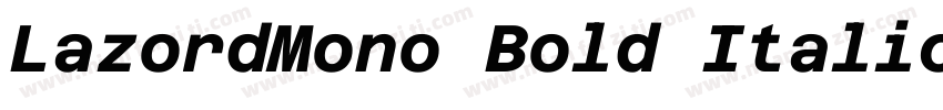 LazordMono Bold Italic字体转换